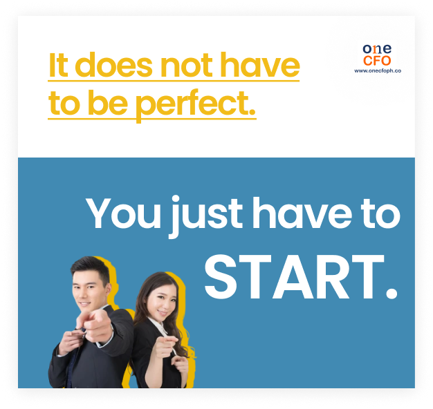 An image that says It does not have to be perfect. You just have to START.